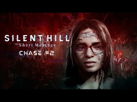 SILENT HILL: The Short Message - Chase #2 Walkthrough