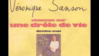 Veronique Sanson - Chanson sur ma drole de vie