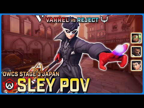 [ Sley ] Support DIFF | Varrel vs REJECT | OWCS JPN Stage 3