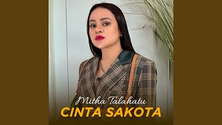 Download lagu CINTA SAKOTA 2 mp3 Download lagu CINTA SAKOTA 2 mp3