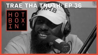 Rapper Trae Tha Truth | Hotboxin&#39; with Mike Tyson | Ep 36