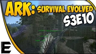 ARK Survival Evolved Gameplay ➤ STONE CASTLE... Sort Of [S3E10] #75