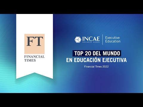 RANKINGS | Top 20 Financial Times - INCAE Business School 2022