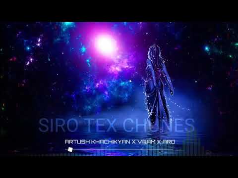 Artush Khachikyan & Aro & Vram - Siro tex chunes/Արտուշ Խաչիկյան & Արո & Վռամ - Սիրո տեղ չունես