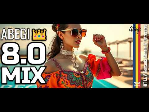 ABEGI - COLAJ MIX 8.0 👑🔞 HIT 2025 Romania Manele & Petrecerea⭐👑