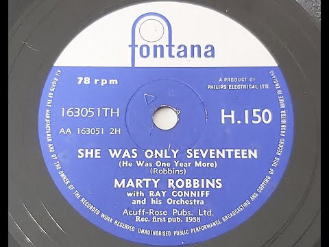 Marty Robbins 'She Was Only Seventeen'  1958 78 rpm