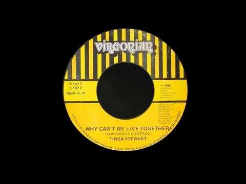 7'' Tinga Stewart - Why Can't We Live Together (& Dub)