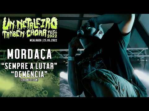 Mordaça: "Sempre a Lutar" e "Demência" - Um Metaleiro Também Chora Fest 2022 (multicam)