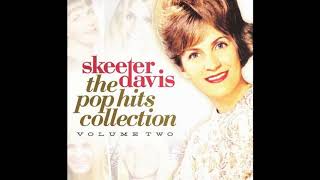 I Didn&#39;t Cry Today - Skeeter Davis