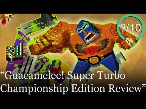 Guacamelee! Super Turbo Championship Edition Review [PS4, Xbox One, PC, PS3, Xbox 360, & Wii U]