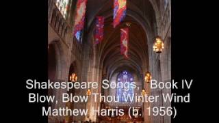 Blow, Blow Thou Winter Wind - Matthew Harris
