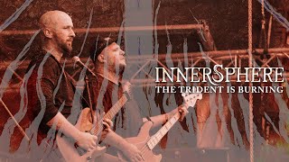 Video INNERSPHERE - The Trident is Burning (Official Video)