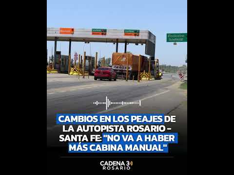 🚧 AUTOPISTA ROSARIO-SANTA FE: AVANZA LA DIGITALIZACIÓN DE LOS PEAJES Y APUNTAN AL “FREE FLOW”