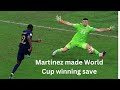 Emi martinez crucial last minute World Cup final save against france