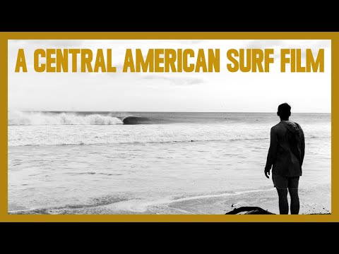 A Central American Surf Film