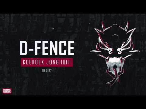 D-Fence - Koekoek Jonghuh! (NEO117)