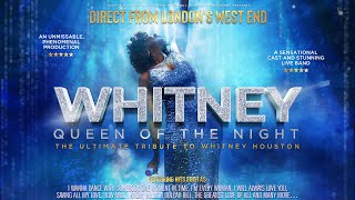 Whitney – Queen of the Night: the ultimate tribute to Whitney Houston (trailer)