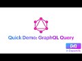 Quick Demo GraphQL Queries