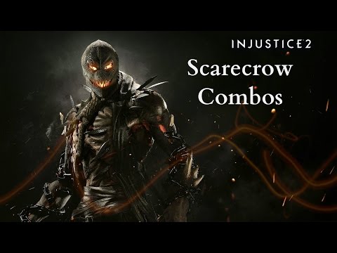 Injustice 2 - Scarecrow High Damage Combos