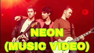 Neon (Music Video) - Jonas Brothers (Exclusive Edit Video)