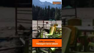 India remembers Pahalgam terror attack