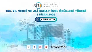 ATSO 144.YIL VERGİ VE ALİ BAHAR ÖZEL ÖDÜLLERİ TÖRENİ