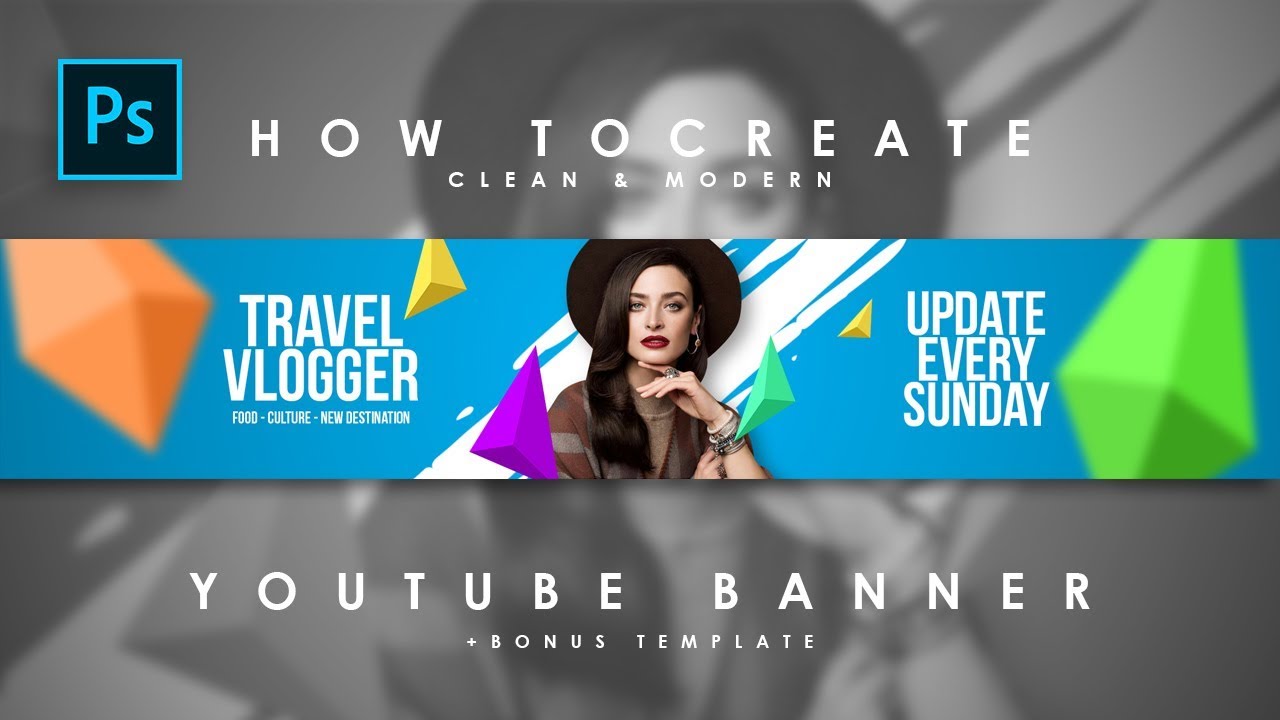 How To Make A Youtube Banner In Photoshop How To Make A Youtube Banner In Photoshop