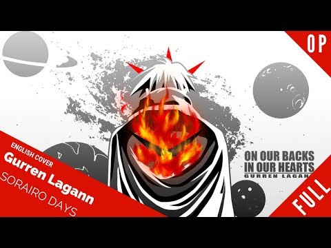 「English Cover」Gurren Lagann OP "Sorairo Days" FULL VER.【Sam Luff】- Studio Yuraki