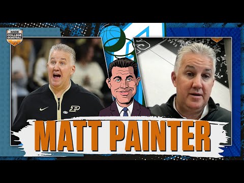 Purdue's Matt Painter calls this year his BEST CHANCE to win a National Championship | CBB
