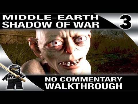 SHADOW OF WAR Gameplay Walkthrough No Commentary [PC Ultra Settings 60fps] Part 3