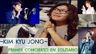 KIM KYU JONG CONCIERTO EN SOLITARIO "FIRST FRAGMENT - BETWEEN SPRING & SUMMER" | Nani Triple S