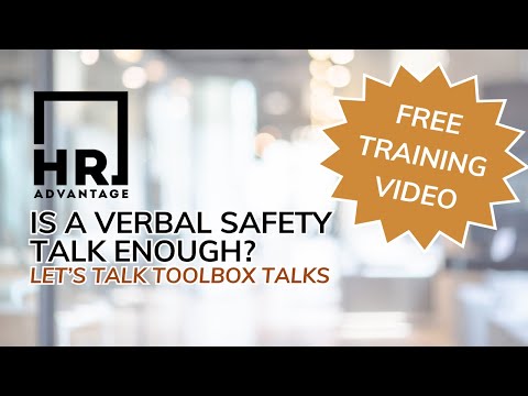 Is A Verbal Safety Talk Enough?: What Every Employer Needs To Know | FREE HR Training