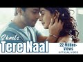 TERE NAAL Shael Oswal Ft Samiksha Oswal Official Music Video