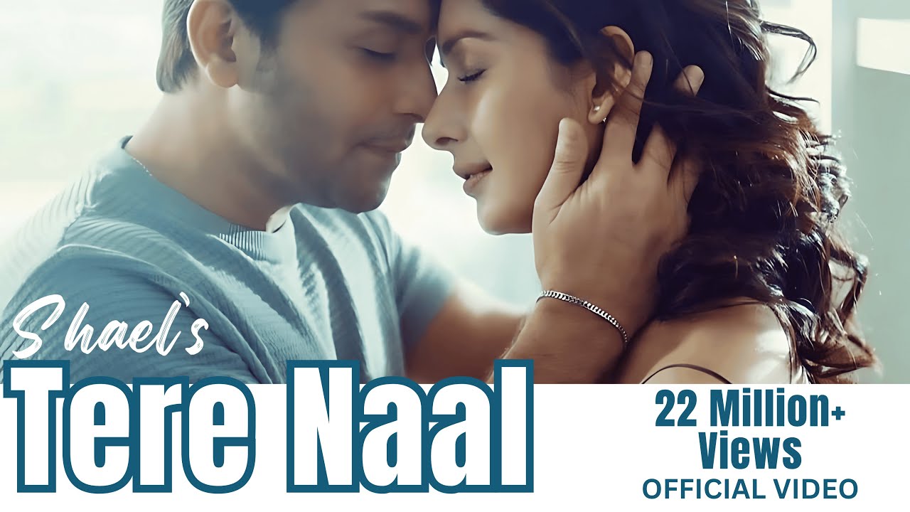 Tere Naal Lyrics | Shael Oswal | Shael Oswal