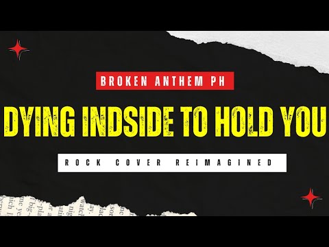 Broken Anthem PH - DYING INSIDE (To HOLD YOU) | (Rock Cover)
