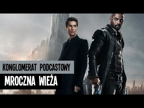 Mroczna Wieża (The Dark Tower) - film - recenzja