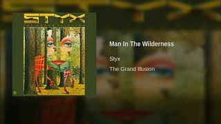 Styx - Man In The Wilderness