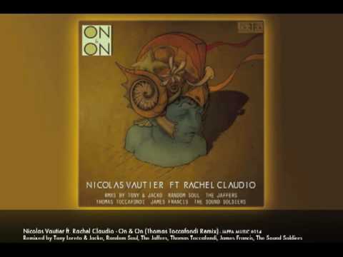 Nicolas Vautier feat. Rachel Claudio - On & On (Thomas Toccafondi Remix)