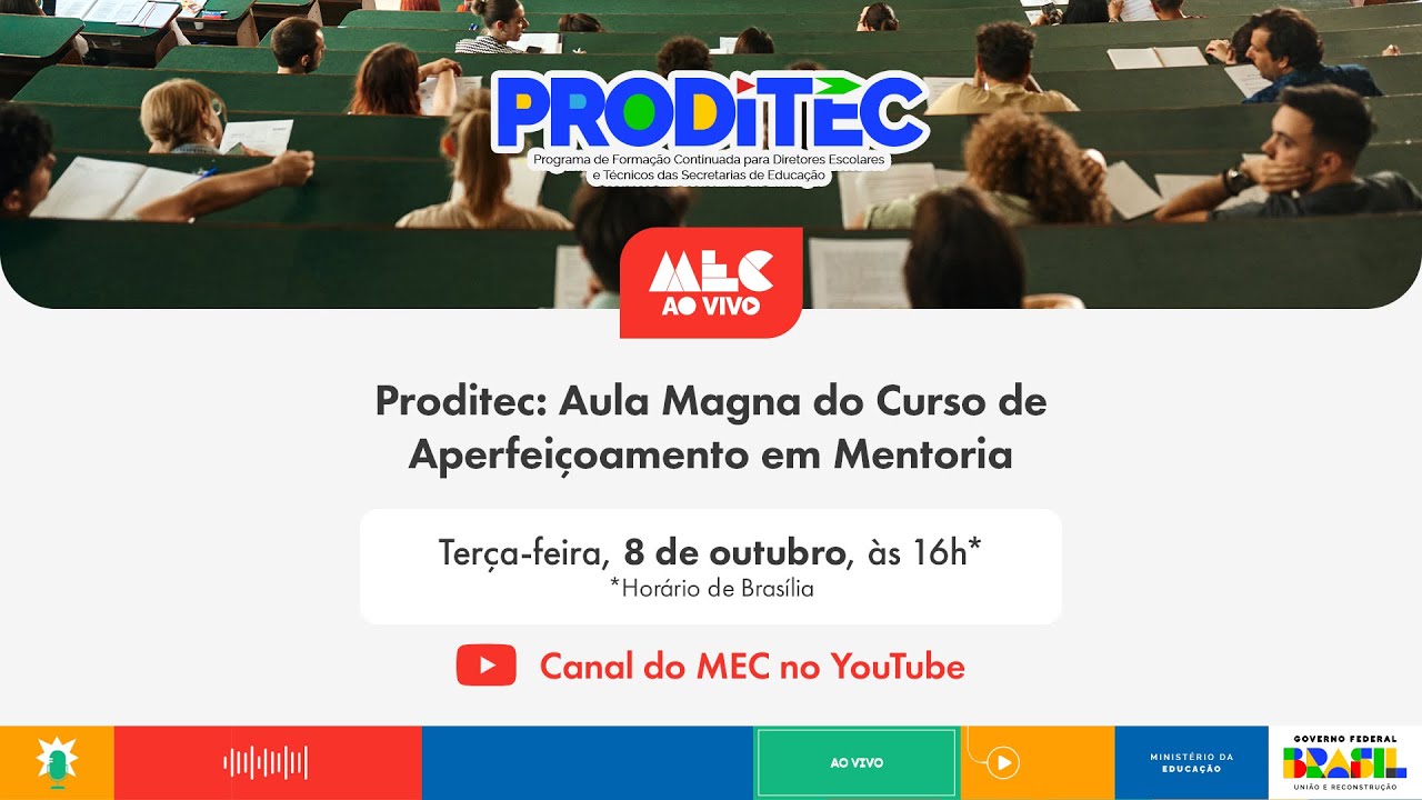 #MECAoVivo |  Proditec: Aula Magna do Curso de Aperfeiçoamento em Mentoria
