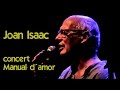 JOAN ISAAC Concert Manual d´amor, Sala Luz de Gas de Barcelona 2017