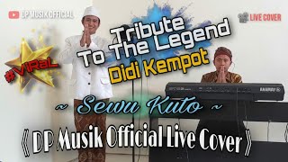 Download lagu SEWU KUTO - DIDI KEMPOT ( DP MUSIK LIVE COVER ) mp3 Download lagu SEWU KUTO - DIDI KEMPOT ( DP MUSIK LIVE COVER ) mp3
