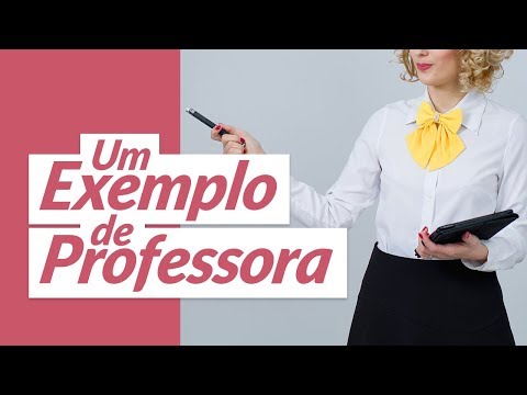 Um exemplo de professora (Mensagem para Professora)