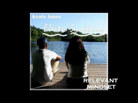 B. Von Chiba aka Kyoto Jones -  "We'll See" ft. Sarah Lieberman  (ELECTRO-SYMPHONY)