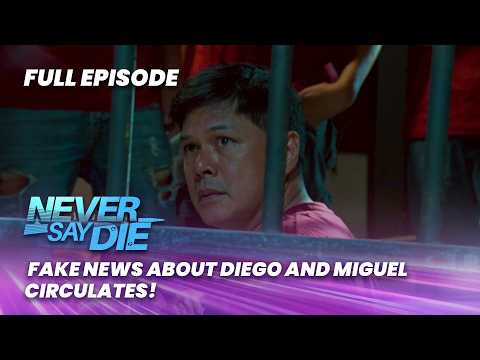 Never Say Die: Fake news about Diego and Miguel circulates! (Full Episode 18) February 25, 2026