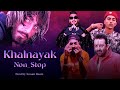 Nayak Nahi Khalnayak Hoon Main Ft Divine X MC Stan X Emiway Khalnayak Dialogues Dj Remix