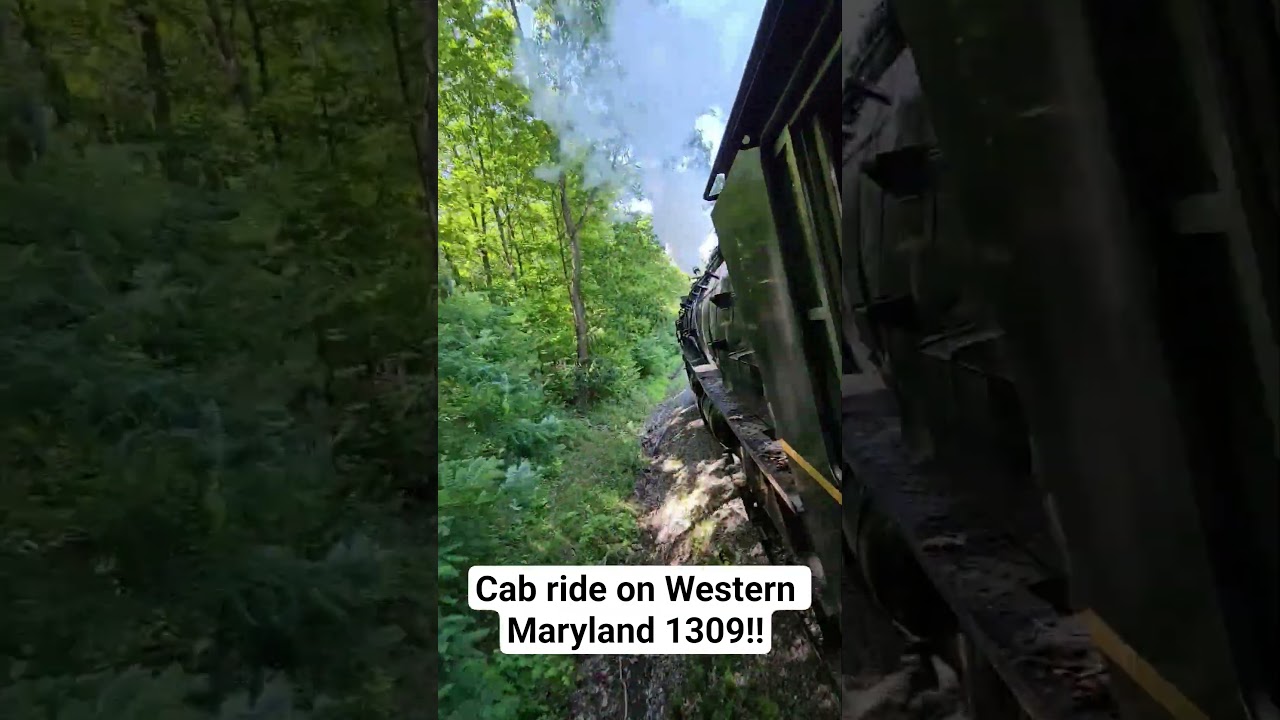 Cab Ride on Western Maryland 1309! #1309 #train #steamengine - YouTube