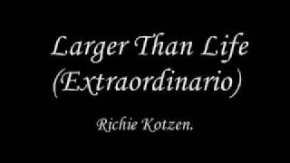 Larger Than Life - Richie Kotzen Traducida al Español