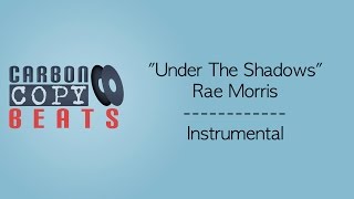 Under The Shadows - Instrumental / Karaoke (In The Style Of Rae Morris)