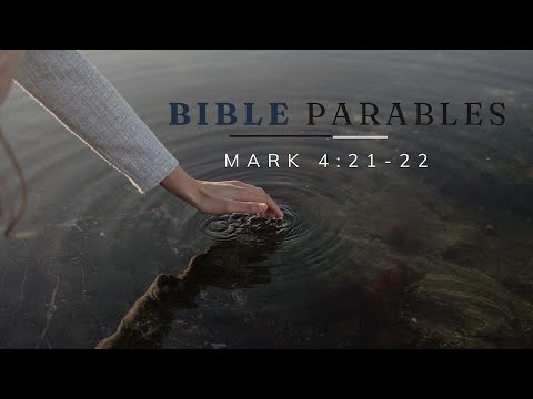 The Lampstand, the Bible and Parables of Jesus: Mark 4:21-22
