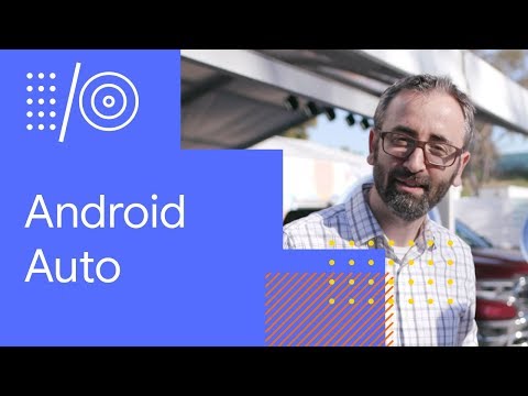 I/O '18 Guide - Android Auto